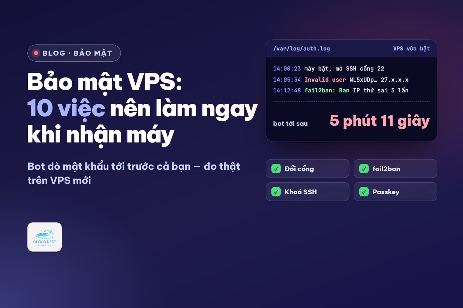 Bảo mật VPS: 10 việc nên làm ngay sau khi nhận máy (thử thật)