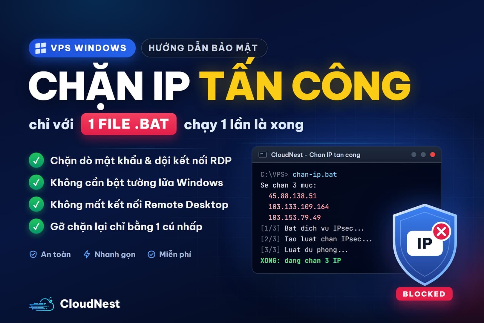 Chặn IP tấn công trên VPS Windows bằng 1 file .BAT — chống dò mật khẩu và dội kết nối RDP