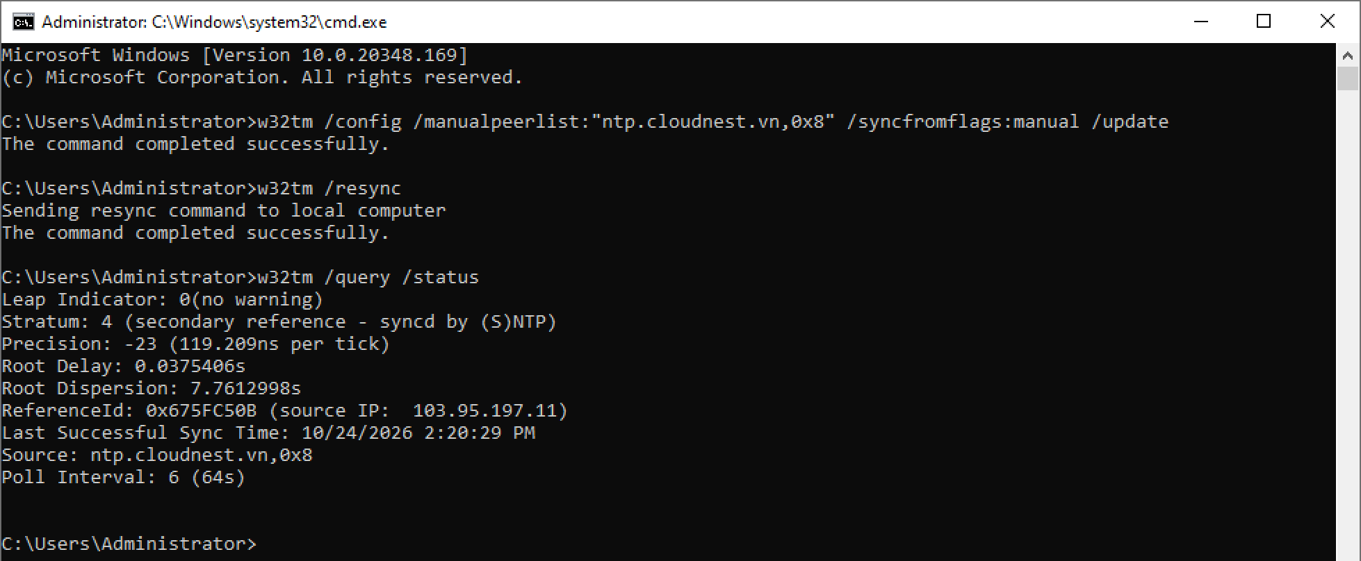 cmd: w32tm /config báo The command completed successfully, w32tm /resync thành công, w32tm /query /status hiện Source ntp.cloudnest.vn,0x8 và Last Successful Sync Time 10/24/2026 2:20:29 PM