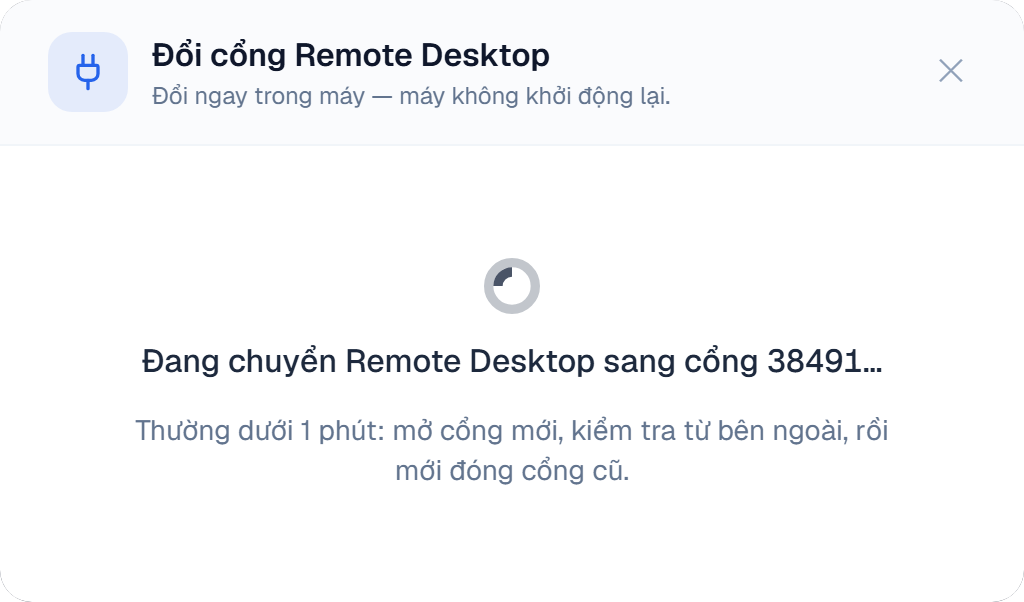 Đang chuyển Remote Desktop sang cổng 38491: mở cổng mới, kiểm tra từ bên ngoài, rồi mới đóng cổng cũ