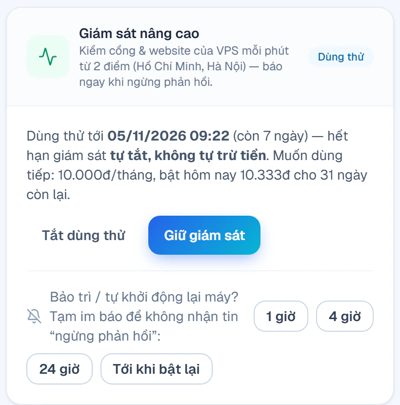 Giám sát nâng cao đang dùng thử tới 05/11/2026, nút Tắt dùng thử, Giữ giám sát và các nút tạm im báo