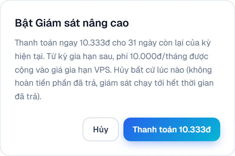 Hộp xác nhận Bật Giám sát nâng cao: thanh toán ngay 10.333đ cho 31 ngày còn lại của kỳ